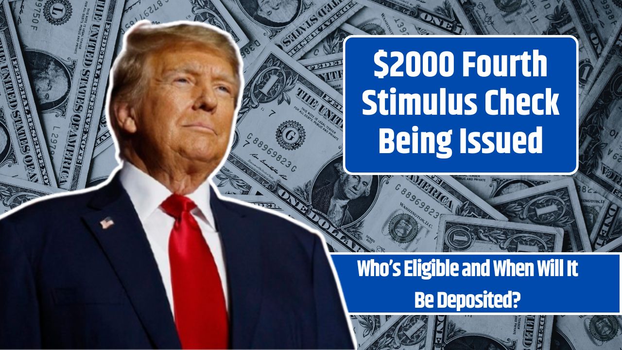 $2000 Fourth Stimulus Check Being Issued