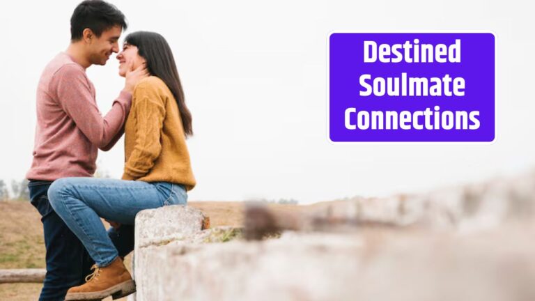 Destined Soulmate Connections