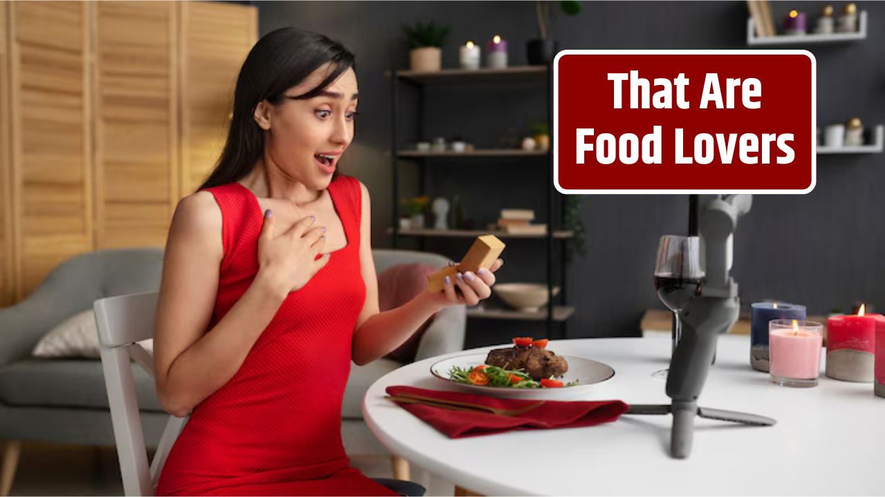 That Are Food Lovers
