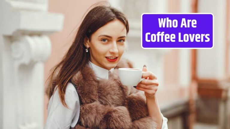 Who Are Coffee Lovers