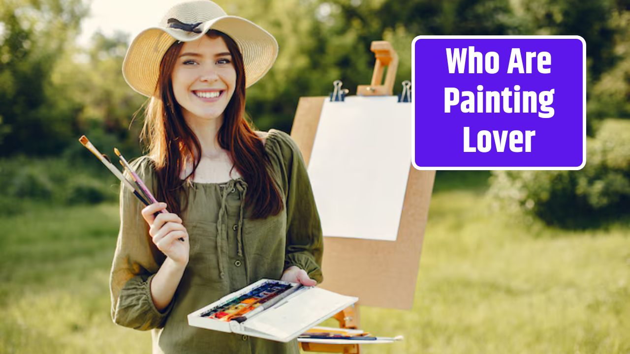 Who Are Painting Lover