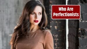 Who Are Perfectionists