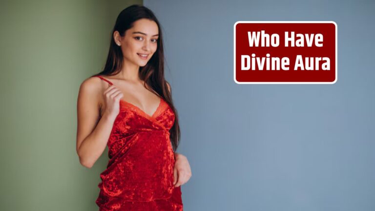 Who Have Divine Aura