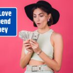 Who Love to Spend Money